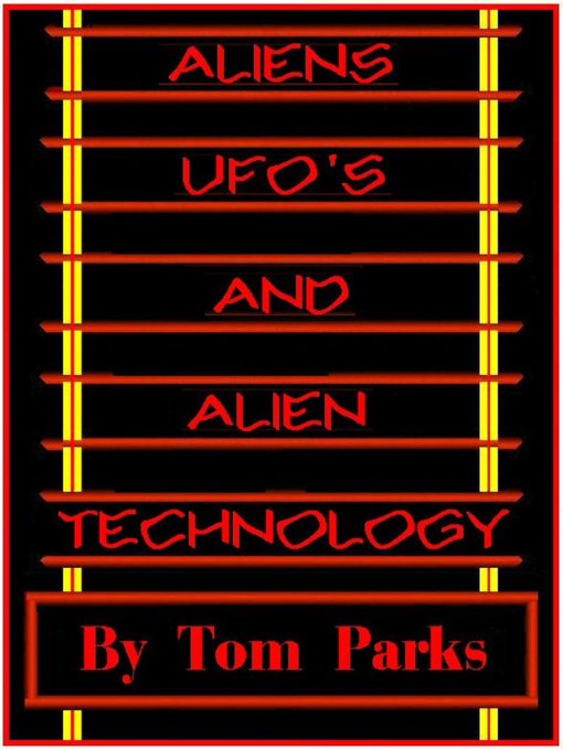 Title details for Alien Craft, UFO's and Alien Technology by Publish on Demand Global LLC - Available
